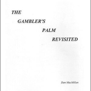 The Gambler's Palm Revisited by Daniel MacMillan ( Instant Download )