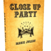 Close up Party by Julian Manry ( Instant Download )