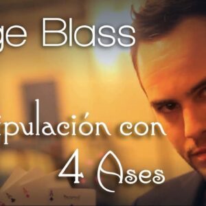 Jorge Blass: Manipulation with 4 Aces ( Instant Download )