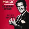 McComb's Magic: 25 Years Wiser by Billy McComb