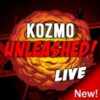Kozmo - Unleashed! ( Instant Download )