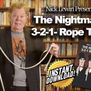 Nick Lewin Presents ​The Nightmare 3-2-1- Rope Trick ( Instant Download )