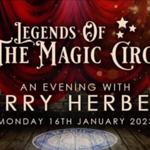 Legends of The Magic Circle - Terry Herbert (16 Jan 2023).