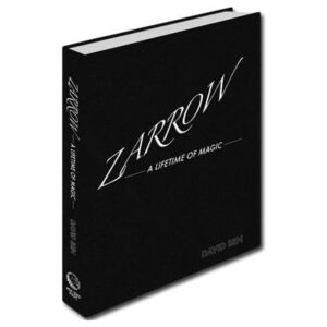 Zarrow: A Lifetime of Magic by David Ben ( Instant Download )
