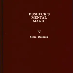 Dusheck’s (#4) Mental Magic by Steve Dusheck ( Instant Download )