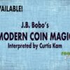 J.B. Bobo’s Modern Coin Magic Interpreted by Curtis Kam ( Instant Download )