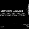 Michael Ammar Living Room Lecture 2020 ( Instant Download )