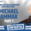 Magic Masters Confidential: Michael Ammar Part 1 ( Instant Download )