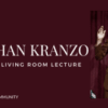 Nathan Kranzo Living Room Lecture.