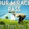Your Miracle Pass: Closer Than You Think Conjuring Community.