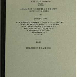 Artifice, Ruse, and Subterfuge in the Hands by Dan & Dave Buck.