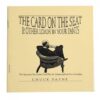 The Card on the Seat & Other Loads in Your Pants by Chuck Fayne