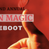 Second Annual Coin Magic Reboot by Conjuror Community.