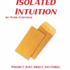 Isolated Intuition by Mark Strivings ( Instant Download )