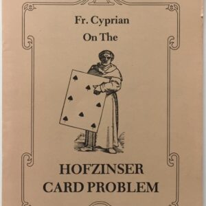 Fr Cyprian on the Hofzinser Card Problem by Karl Fulves.