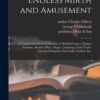 Endless Mirth & Amusement by Charles Gilbert ( Instant Download )