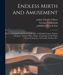 Endless Mirth & Amusement by Charles Gilbert ( Instant Download )
