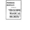 Professor Hoffmann Introduces Exclusive Magical Secrets by Will Goldston