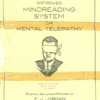 Jordan's Improved Mindreading System or Mental Telepathy by E J Jordan.