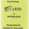 Cards 3 Interlock by Karl Fulves.