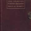 Further Exclusive Magical Secrets by Will Goldston