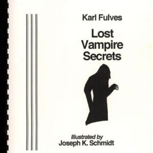 Lost Vampire Secrets by Karl Fulves ( Instant Download )