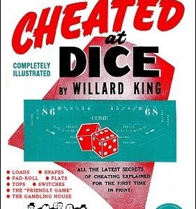 How You Are Cheated At Dice by Willard King