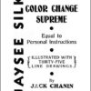 Jaysee Silk Color Change Supreme