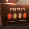 Taste It by Andrew and Andre Previato.