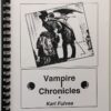 The Vampire Chronicles by Karl Fulves.
