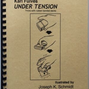 Under Tension by Karl Fulves ( Instant Download )