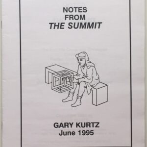 Notes From The Summit by Gary Kurtz.