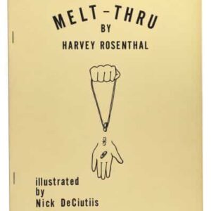 Melt-Thru by Harvey Rosenthal.