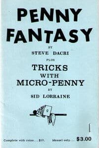 Penny Fantasy by Steve Dacri