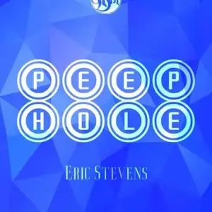 Peephole by Eric Stevens ( Instant Download )