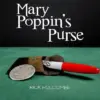 Mary Poppin's Purse by Rick Holcombe ( Instant Download )