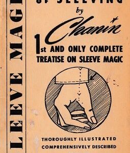 Sleeve Magic - Encyclopedia of Sleeving by Jack Chanin