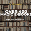 400 Magic Ebooks Collection ( Instant Download )