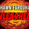 UNLEASHED! by Shawn Farquhar.