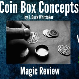 COIN BOX CONCEPTS By J. Burke Whittaker Vol 2 ( Instant Download )