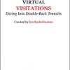 Virtual Visitations by Jon Racherbaumer ( Instant Download )