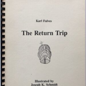 The Return Trip by Karl Fulves.