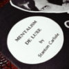 Mentalism De Luxe by Stanton Carlisle