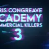 Commercial Killers 3 with Chris Congreave ( Instant Download )