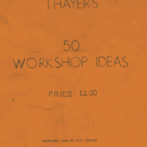 Thayer's 50 Workshop Ideas by Floyd Thayer