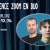 Conférence ZOOM en duo avec Andréa Berlioz & Philippe Molina.