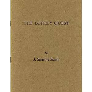 The Lonely Quest by J Stewart Smith.