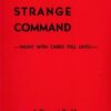 Strange Command by J Stewart Smith.