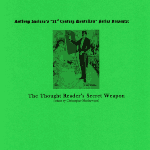 The Thought Reader’s Secret Weapon (TRSW) by Christopher Matthewson ( Instant Download )