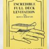 Incredible Full Deck Levitation Plus Bonus Miracles by Ken Krenzel.